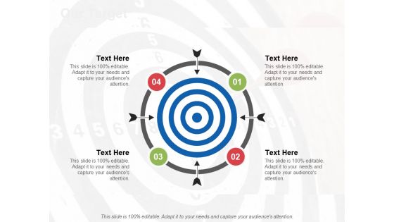 Our Target Ppt PowerPoint Presentation Pictures Graphic Tips