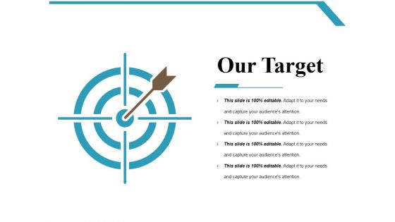 Our Target Ppt PowerPoint Presentation Professional Styles