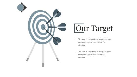 Our Target Ppt PowerPoint Presentation Show Introduction