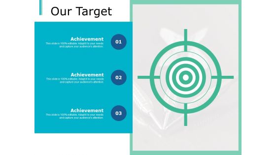 Our Target Success Goal Ppt PowerPoint Presentation Gallery Example