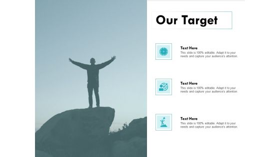 Our Target Success Ppt PowerPoint Presentation Icon Gallery