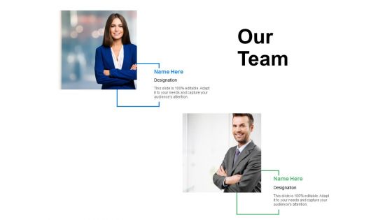 Our Team Communication Ppt Powerpoint Presentation Inspiration Example File