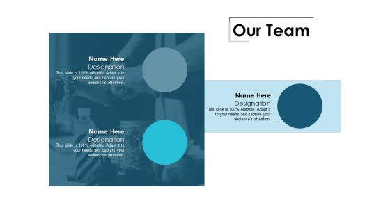 Our Team Communication Ppt Powerpoint Presentation Inspiration Maker