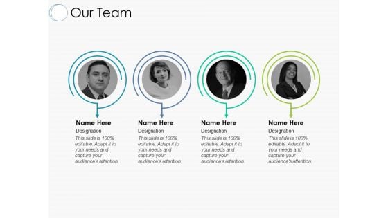 Our Team Communication Ppt PowerPoint Presentation Portfolio Deck