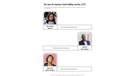 Our Team For Business Brand Building Services One Pager Sample Example Document Our Team For Business Brand Building Services One Pager Sample Example Document