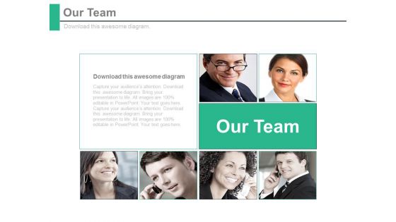 Our Team For Business Communication Strategy Powerpoint Slides