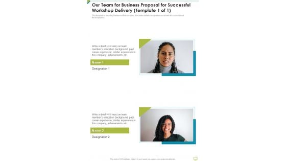 Our Team For Business Proposal For Successful Workshop Delivery One Pager Sample Example Document