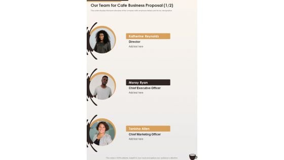Our Team For Cafe Business Proposal One Pager Sample Example Document Our Team For Cafe Business Proposal One Pager Sample Example Document