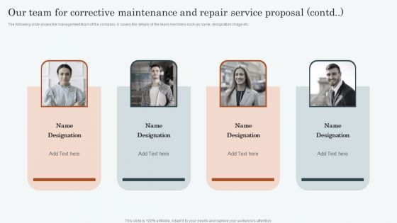Our Team For Corrective Maintenance And Repair Service Proposal Infographics PDF