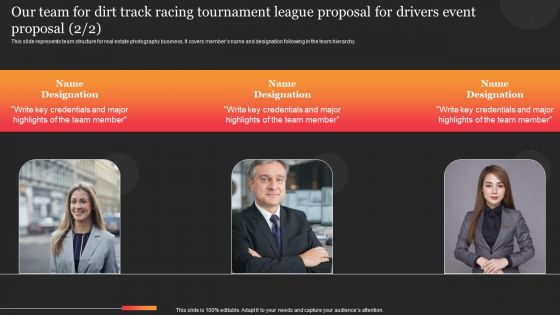 Our Team For Dirt Track Racing Tournament League Proposal For Drivers Event Proposal Ideas PDF
