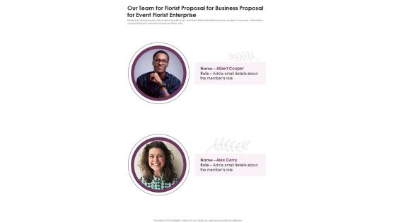 Our Team For Florist For Business Proposal For Event Florist Enterprise One Pager Sample Example Document Our Team For Florist For Business Proposal For Event Florist Enterprise One Pager Sample Example Document