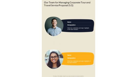 Our Team For Managing Corporate Tour And Travel Service Proposal One Pager Sample Example Document Our Team For Managing Corporate Tour And Travel Service Proposal One Pager Sample Example Document