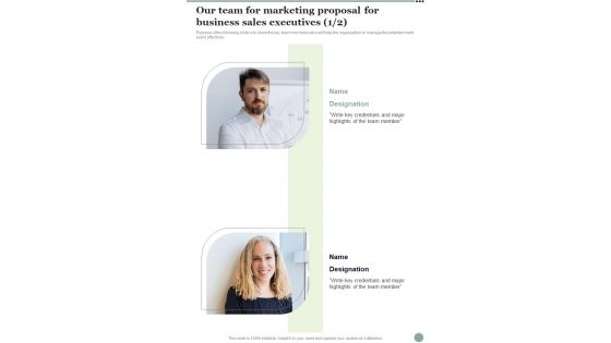 Our Team For Marketing Proposal For Business Sales Executives One Pager Sample Example Document Our Team For Marketing Proposal For Business Sales Executives One Pager Sample Example Document