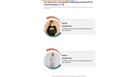 Our Team For Non Profit Fundraising Proposal For Small Business One Pager Sample Example Document