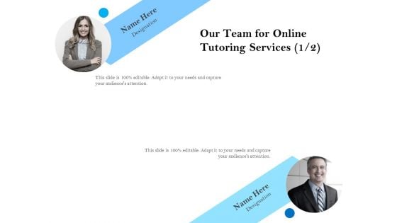 Our Team For Online Tutoring Services Management Ppt PowerPoint Presentation Outline Gallery PDF