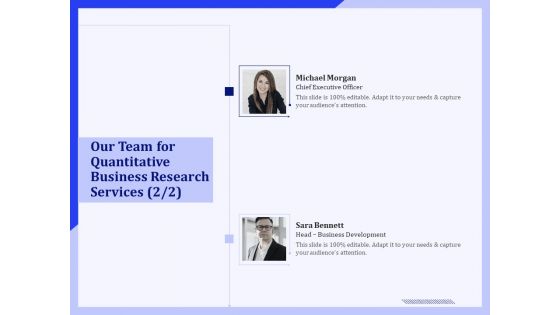 Our Team For Quantitative Business Research Services Executive Ppt PowerPoint Presentation Infographic Template Topics PDF