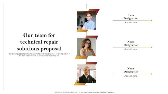 Our Team For Technical Repair Solutions Proposal Infographics PDF