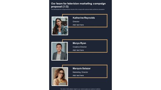 Our Team For Television Marketing Campaign Proposal One Pager Sample Example Document