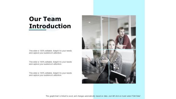 Our Team Introduction Ppt PowerPoint Presentation Model Ideas