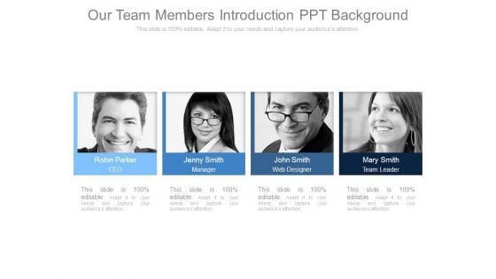 Our Team Members Introduction Ppt Background