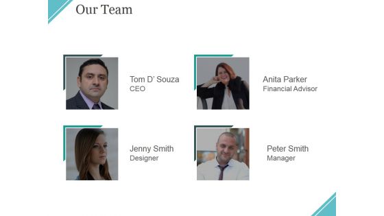 Our Team Ppt PowerPoint Presentation File Layout Ideas Our Team Ppt PowerPoint Presentation File Layout Ideas