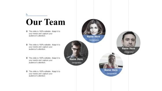 Our Team Ppt PowerPoint Presentation Gallery Inspiration Our Team Ppt PowerPoint Presentation Gallery Inspiration