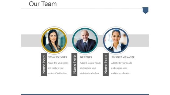 Our Team Ppt PowerPoint Presentation Ideas Ppt PowerPoint Presentation File Good Our Team Ppt PowerPoint Presentation Ideas Ppt PowerPoint Presentation File Good