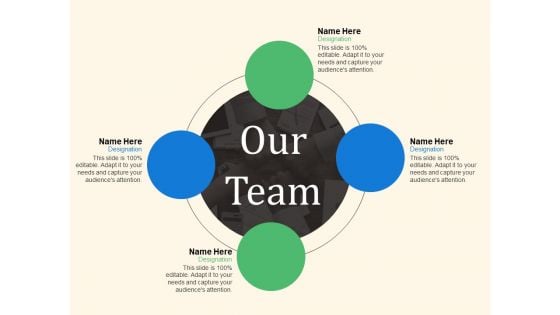 Our Team Ppt PowerPoint Presentation Infographic Template Background Designs