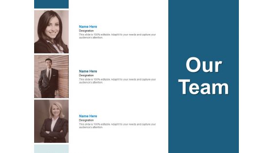 Our Team Ppt PowerPoint Presentation Infographic Template Background Images Our Team Ppt PowerPoint Presentation Infographic Template Background Images