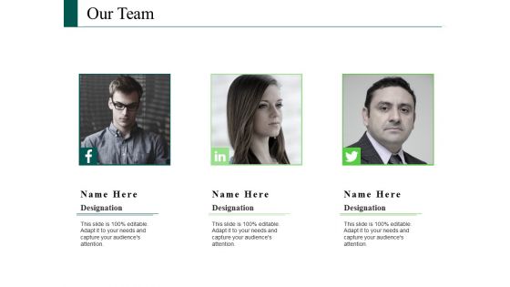 Our Team Ppt PowerPoint Presentation Infographics Graphics Example Our Team Ppt PowerPoint Presentation Infographics Graphics Example