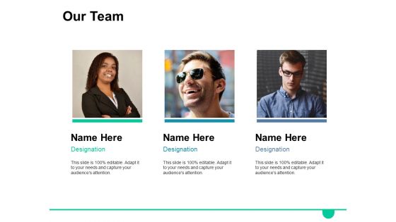 Our Team Ppt PowerPoint Presentation Infographics Outline Our Team Ppt PowerPoint Presentation Infographics Outline