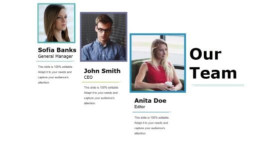 Our Team Ppt PowerPoint Presentation Inspiration Example Our Team Ppt PowerPoint Presentation Inspiration Example