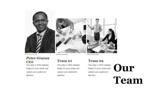 Our Team Ppt PowerPoint Presentation Layouts Information