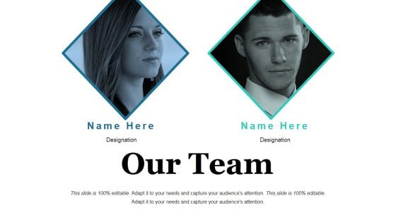 Our Team Ppt PowerPoint Presentation Outline Graphics Template Our Team Ppt PowerPoint Presentation Outline Graphics Template