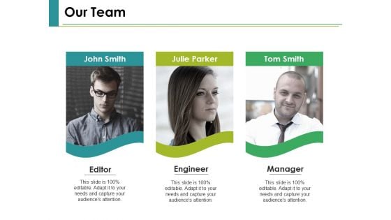 Our Team Ppt PowerPoint Presentation Pictures Graphics Our Team Ppt PowerPoint Presentation Pictures Graphics