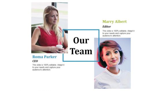 Our Team Ppt PowerPoint Presentation Pictures Slide Download Our Team Ppt PowerPoint Presentation Pictures Slide Download