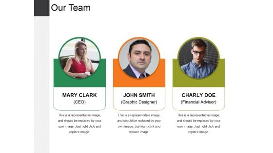 Our Team Ppt PowerPoint Presentation Pictures Topics Our Team Ppt PowerPoint Presentation Pictures Topics