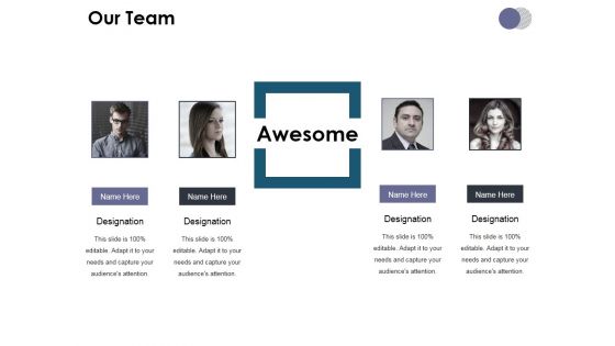Our Team Ppt PowerPoint Presentation Portfolio Design Ideas