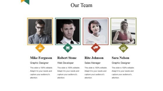Our Team Ppt PowerPoint Presentation Portfolio Gridlines Our Team Ppt PowerPoint Presentation Portfolio Gridlines