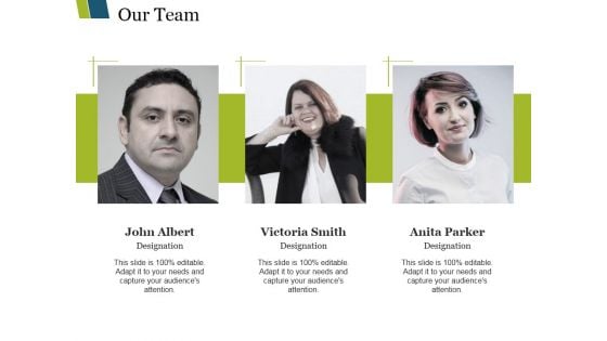 Our Team Ppt PowerPoint Presentation Show Templates Our Team Ppt PowerPoint Presentation Show Templates