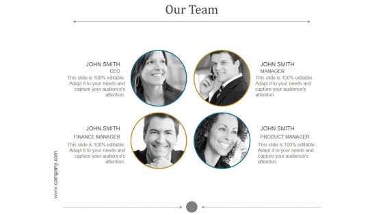 Our Team Ppt PowerPoint Presentation Slide Our Team Ppt PowerPoint Presentation Slide