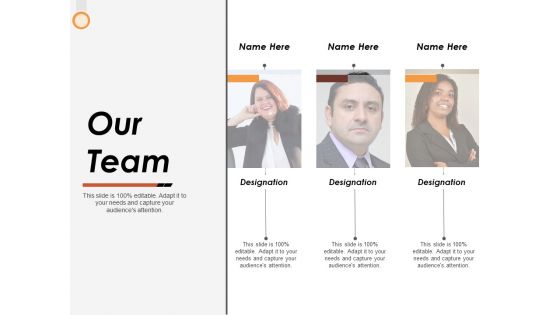 Our Team Ppt PowerPoint Presentation Slides Format