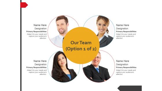 Our Team Template 1 Ppt PowerPoint Presentation Icon Diagrams