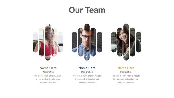 Our Team Template 1 Ppt PowerPoint Presentation Infographic Template Show