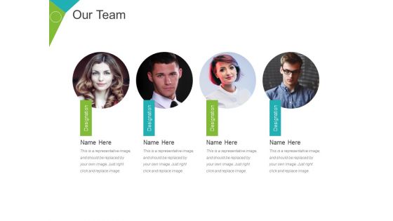 Our Team Template 1 Ppt PowerPoint Presentation Pictures Elements