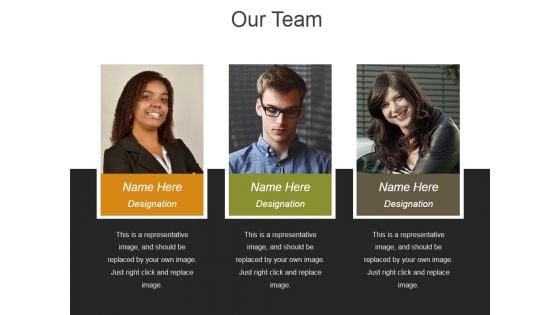 Our Team Template 1 Ppt PowerPoint Presentation Show Designs Download