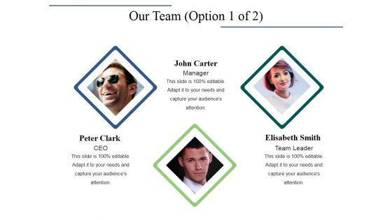 Our Team Template 1 Ppt PowerPoint Presentation Show Objects
