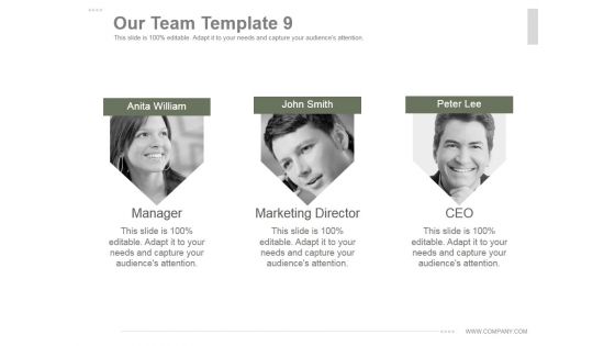 Our Team Template 9 Ppt PowerPoint Presentation Slides