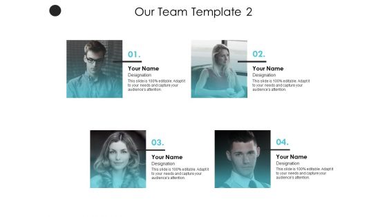 Our Team Template Introduction Ppt PowerPoint Presentation Infographic Template Example