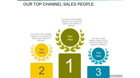 Our Top Channel Sales People Ppt PowerPoint Presentation Outline Samples